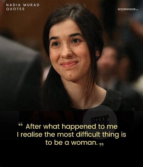 Quotes By ISIS Survivor & Activist Nadia Murad That Inspire You To Find ...