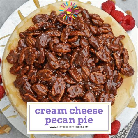 BEST Cream Cheese Pecan Pie Recipe (Creamy and Gooey!)