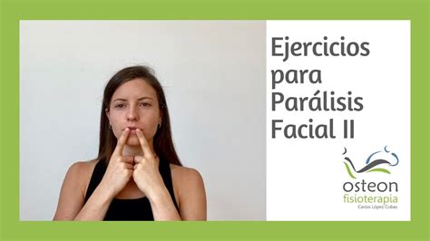 Las Mejores Ideas De Ejercicios Para Paralisis Facial Paralisis | The ...