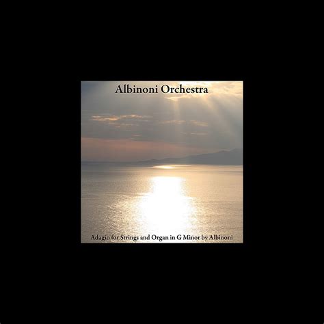 ‎Adagio for Strings and Organ in G Minor by Albinoni - Single by ...