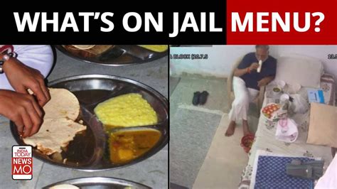 Satyendar Jain's viral meal video from Tihar Jail puts focus on food of jail inmates - India Today