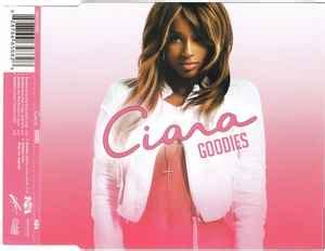 Ciara - Goodies (2005, CD) | Discogs