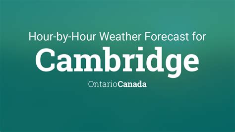 Hourly forecast for Cambridge, Ontario, Canada