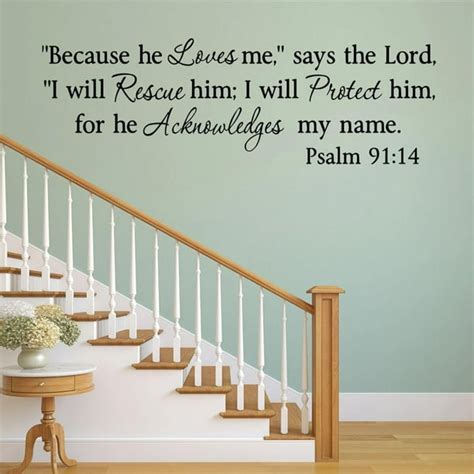 VWAQ Psalm 91 14" Because He Loves Me Says The Lord - Religious Scripture, Love Home Decor ...