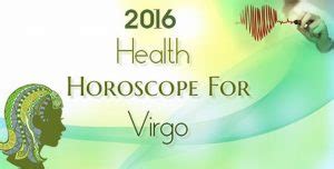 2016 Health Horoscope For Virgo - Ask My Oracle