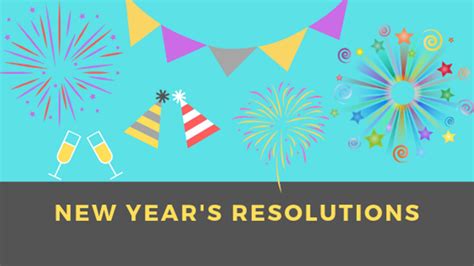 New Years Resolutions