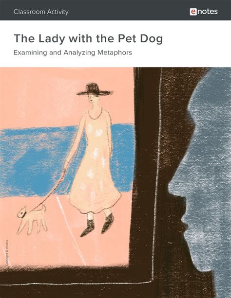 The Lady with the Pet Dog Metaphor Activity - eNotes.com