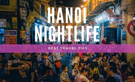 Hanoi Nightlife Tips & Clubs in Vietnam | Where to Party