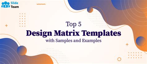 Top 5 Design Matrix Templates with Samples and Examples