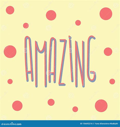 Amazing Text Sign in Hand Drawn Lettering Stock Illustration - Illustration of lettering, cool ...