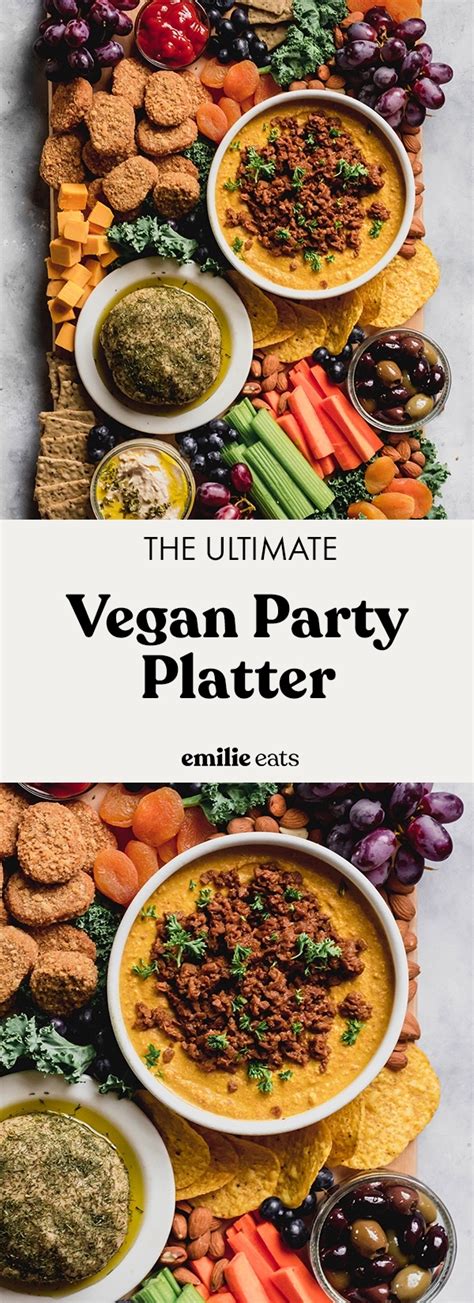 The Ultimate Vegan Party Platter – Emilie Eats