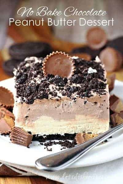 Chocolate Peanut Butter No-Bake Dessert | Let's Dish Recipes