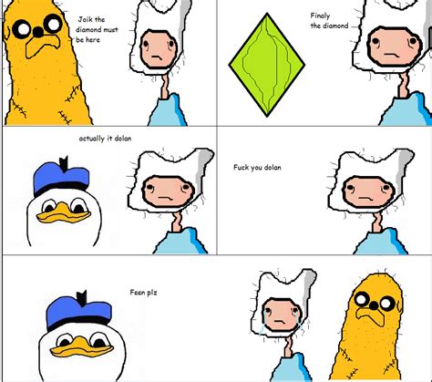 Advonturd Tiem | Dolan | Know Your Meme