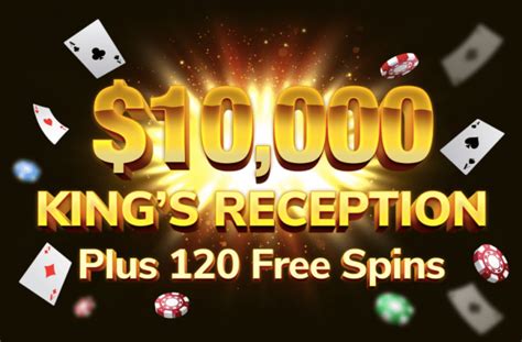 Kings Chance Casino Bonus Sign Up $10,000 + 120 FS » Kings Chance