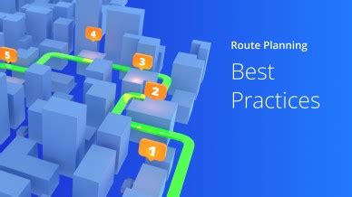 10 Route Planning Best Practices To Help You Plan Better