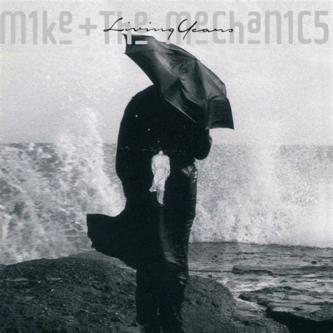 Mike + The Mechanics – The Living Years Lyrics | Genius Lyrics