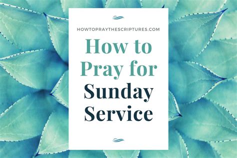 How to Pray for Sunday Service