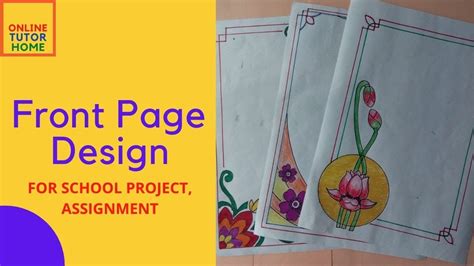 FRONT PAGE DESIGN FOR SCHOOL PROJECT ASSIGNMENT/COVER PAGE DECORATION IDEAS - YouTube