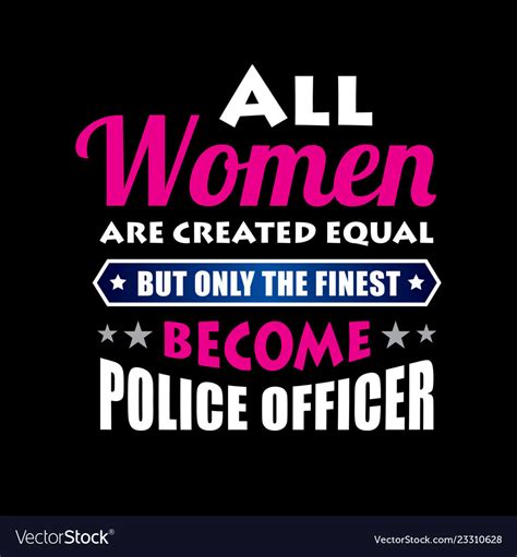 Woman Police Officer Quotes