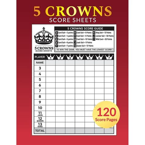 5 Crowns Score Sheets: 120 Personal Large Score Sheets for Scorekeeping, Five Crowns Card Game ...