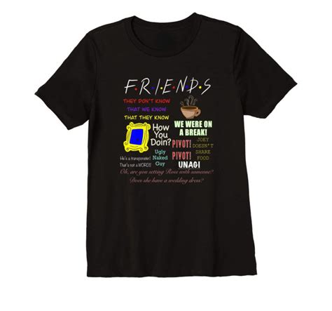 Friends Quotes Premium T-Shirt | Lazada PH