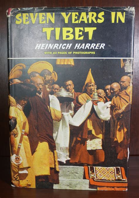 Seven Years in Tibet by Heinrich Harrer: (1954) Book Club Edition ...