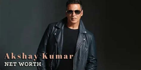 Akshay Kumar Net Worth, Age, Biography And Personal Life