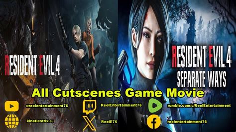 Resident Evil 4 Remake & Separate Ways DLC All Cutscenes Game Movie