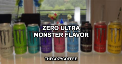 Zero Ultra Monster Flavor: Everything You Must Know