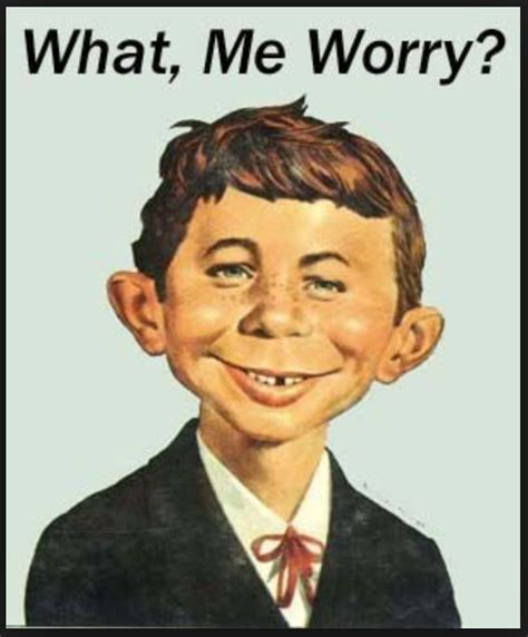 Alfred E Neuman Quotes - ShortQuotes.cc