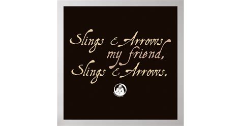 Slings and Arrows Poster | Zazzle