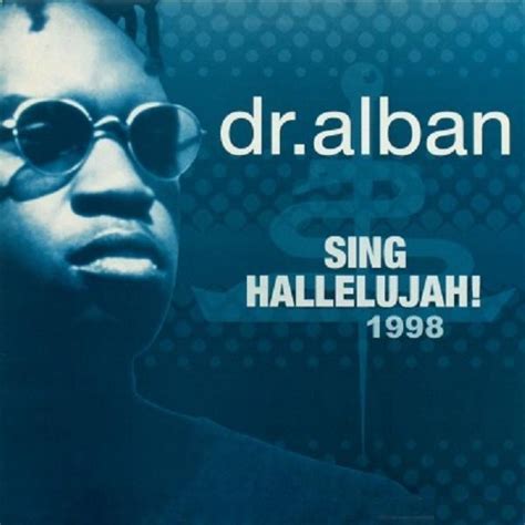 Dr. Alban – Sing Hallelujah! 1998 – Vinyl (12", Maxi-Single), 1998 [r7031946] | Discogs