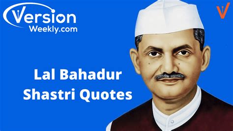 Lal Bahadur Shastri Quotes | Inspirational and Motivational Quotes ...