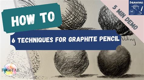 5 Min Demo: 6 Techniques for using Graphite Pencils - YouTube