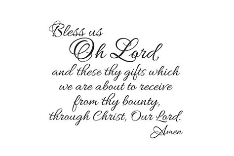 Bless us Oh Lord And these Thy gifts 1 - Common Table Prayer