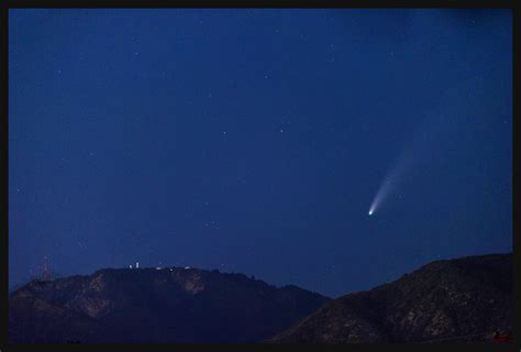 Comet from my backyard w/Mt.Wilson Observatory - DSLR, Mirrorless ...