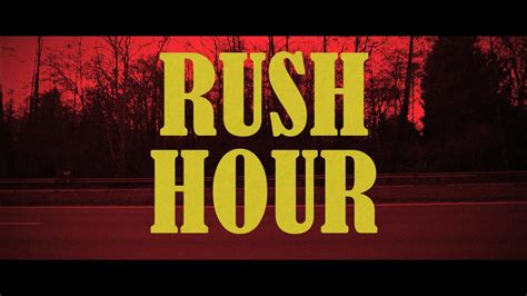 RUSH HOUR - YouTube