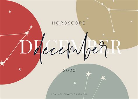 December Horoscope 2020 - Loving Life With Cass