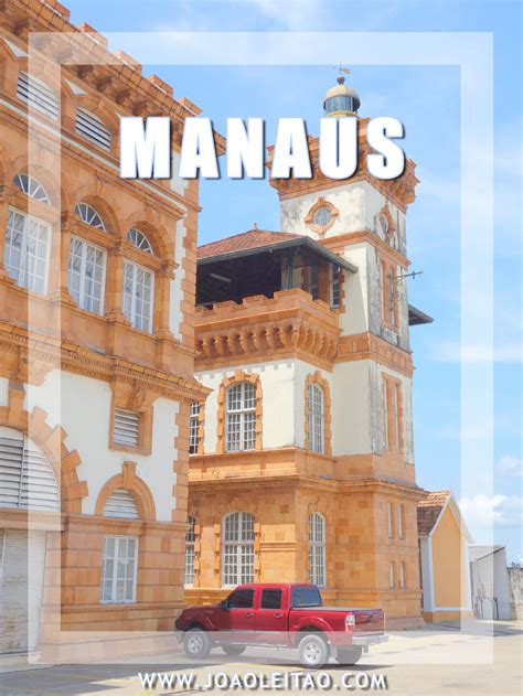 Visit Manaus Brazil • City Guide With Top Things To Do