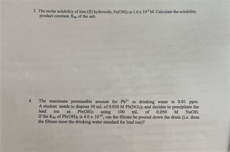 Solved 3. The molar solubility of iron (II) hydroxide, | Chegg.com