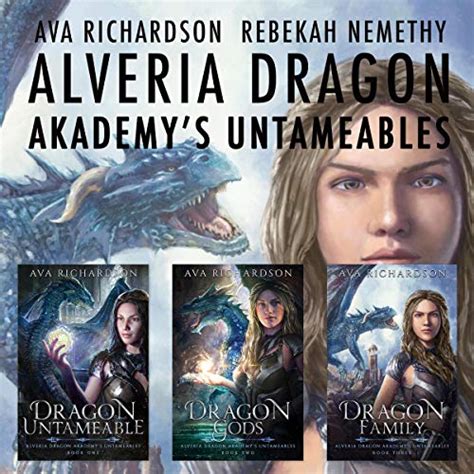 Alveria Dragon Akademy’s Untameables: The Complete Series (Audio ...