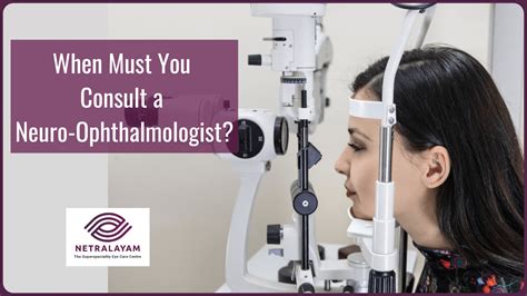 When Must You Consult a Neuro-Ophthalmologist?