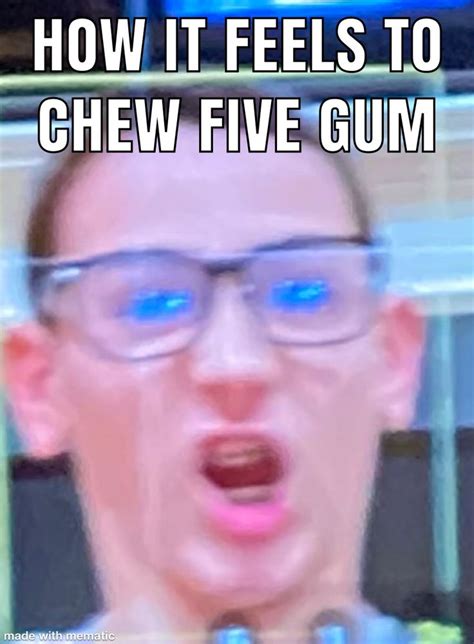 5 Gum Meme | Funny memes, Memes, Feelings