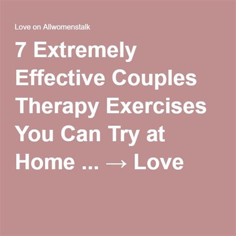 7 Extremely Effective Couples Therapy Exercises You Can Try at Home ...