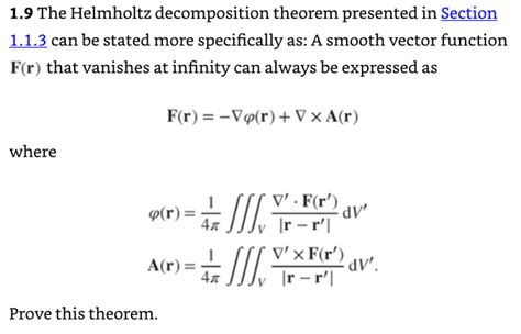 Solved The Helmholtz decomposition theorem presented in | Chegg.com