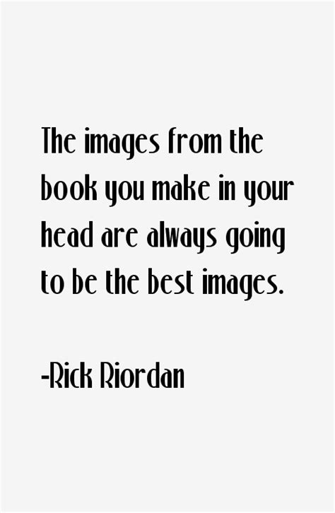 Rick Riordan Quotes & Sayings