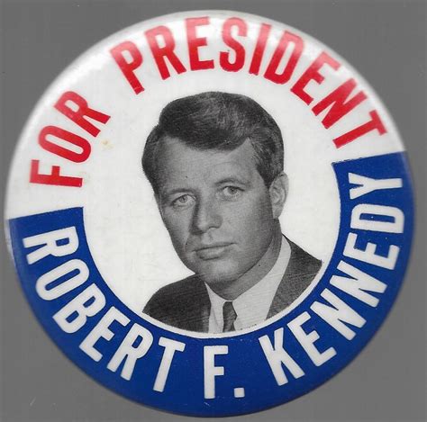 Item Detail - Robert Kennedy for President Large 1968 Celluloid