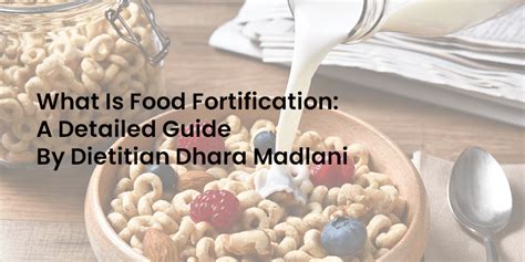 Food Fortification and Its Types - All You Need to Know