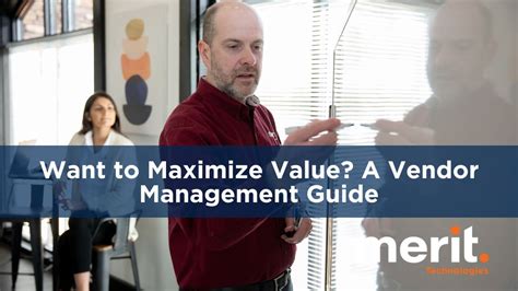 Vendor Management Best Practices to Maximize Value