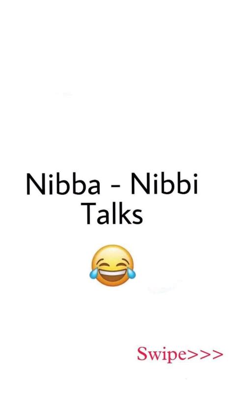 nibba nibbi | Friendship quotes funny, Funny texts jokes, Funny quotes